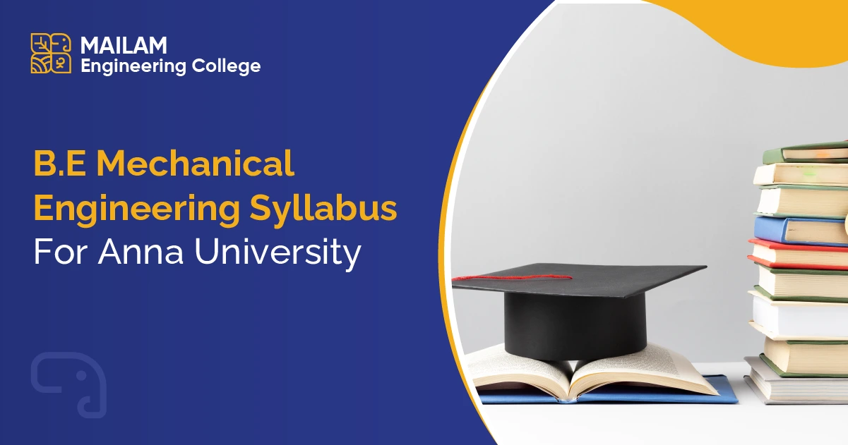 B.E Mechanical Engineering Syllabus For Anna University banner image