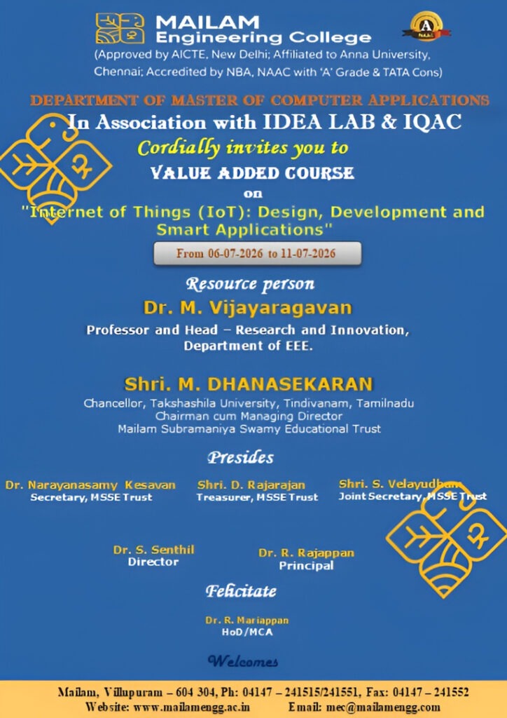 Invitation for the Value Added Course on Internet of Things (IoT): Design, Development and Smart Applications, organized by the MCA Department at Mailam Engineering College.
